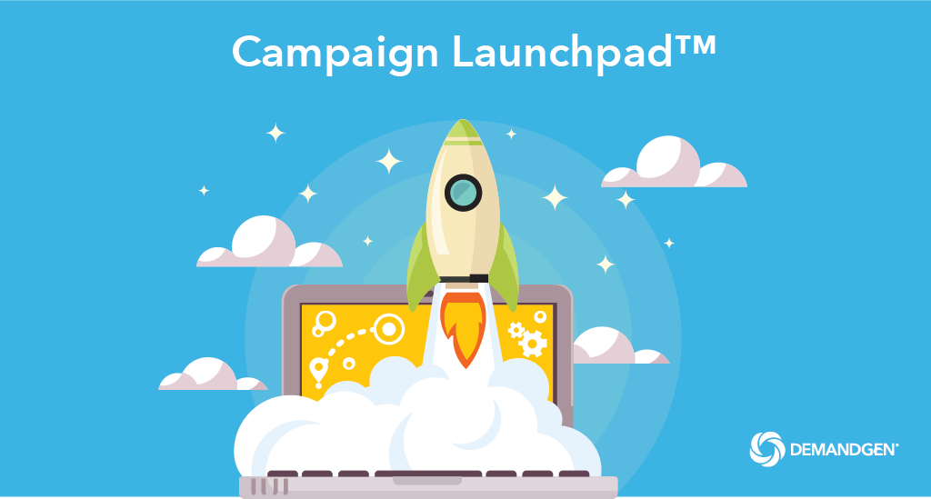 Demandgen Introduces Campaign Launchpad Oracle Marketing Cloud | DemandGen Blog